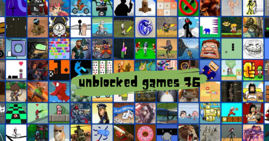 Read more about the article Unblocked Games 76, The Ultimate Guidance to Online Fun