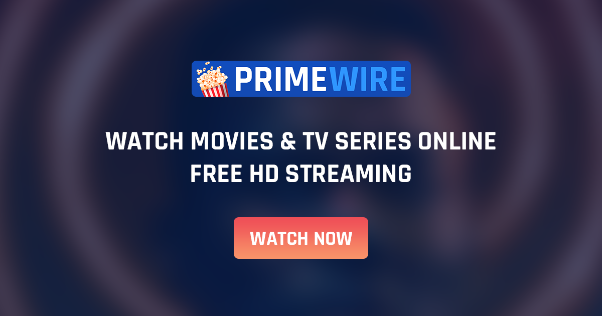 Read more about the article Prime Wire: The Go-To Website for Free Streaming